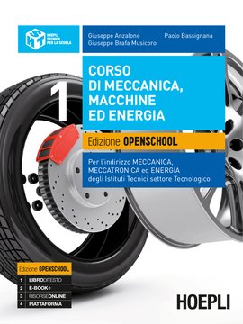 Corso di meccanica, macchine ed energia. Edizione Openschool. Volume 1