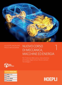 Nuovo Corso di Meccanica, macchine ed energia, vol. 1