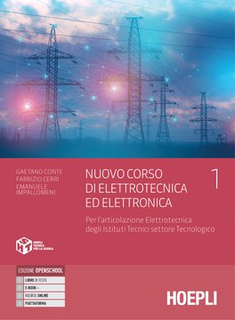 Nuovo Corso di elettrotecnica ed elettronica, vol. 1