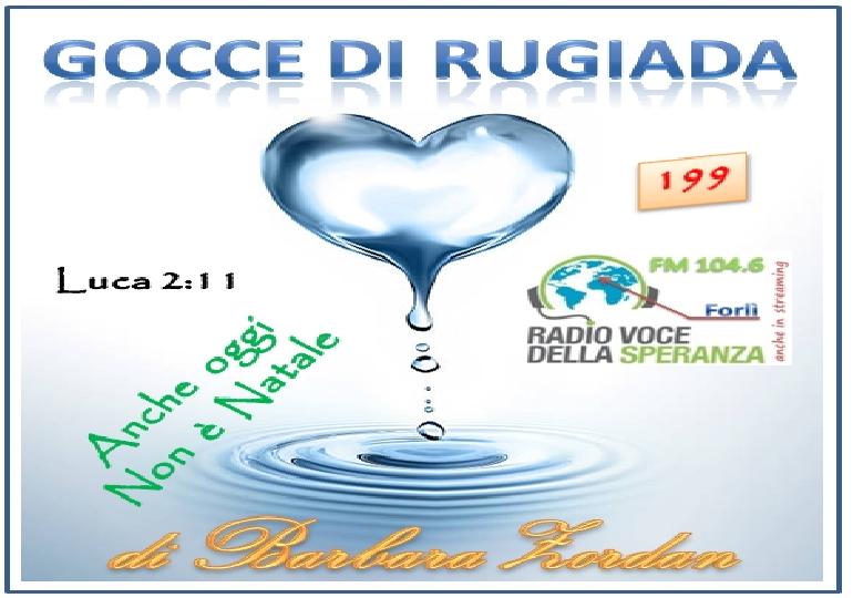 Gocce di Rugiada 199 (Anche oggi non è Natale)