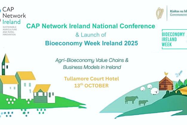 CAP Network to spotlight growing Agri Bioeconomy sector at National Conference
