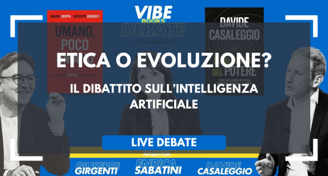 Vibe Books Debate, Girgenti vs Casaleggio sull'intelligenza artificiale
