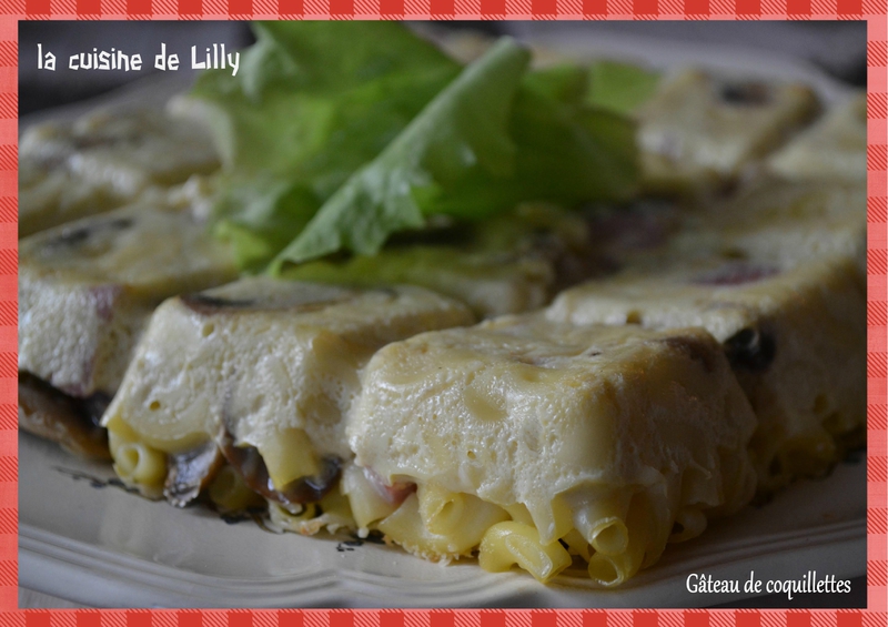 Gateau De Coquillettes Recette Par La Cuisine De Lilly
