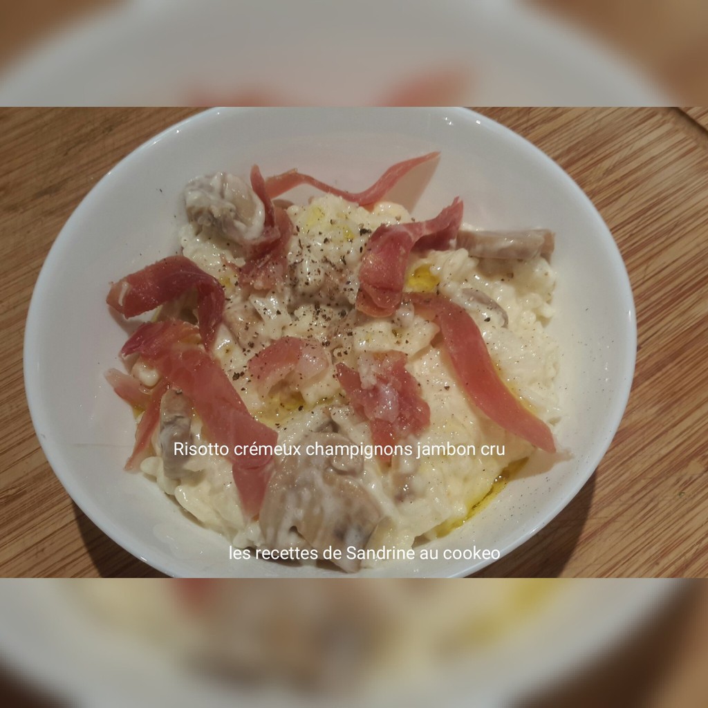 Risotto Cremeux Aux Champignons Et Jambon Cru Recette Par