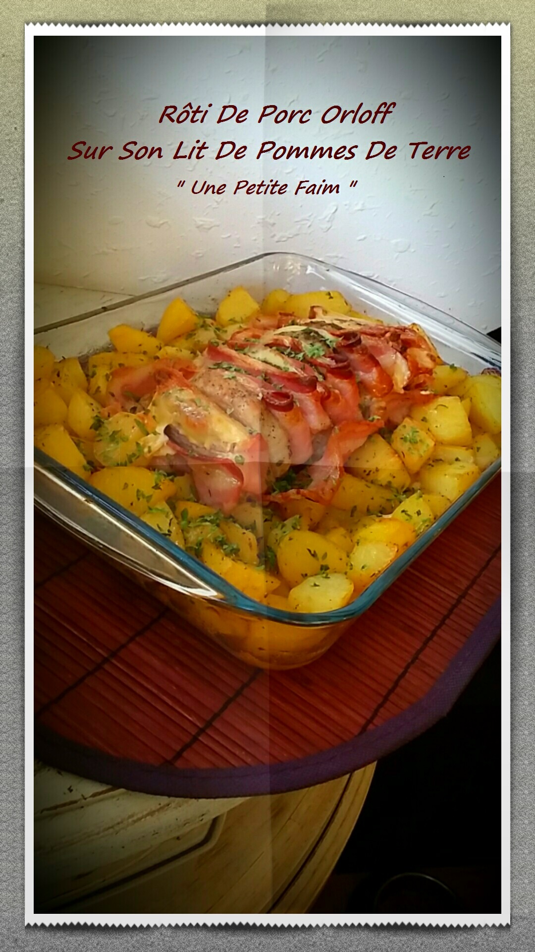Quels Légumes Pour Accompagner Un Rôti De Veau Orloff Viande : rôti de porc orloff sur son lit de pommes de terre - Recette par  Une Petite Faim