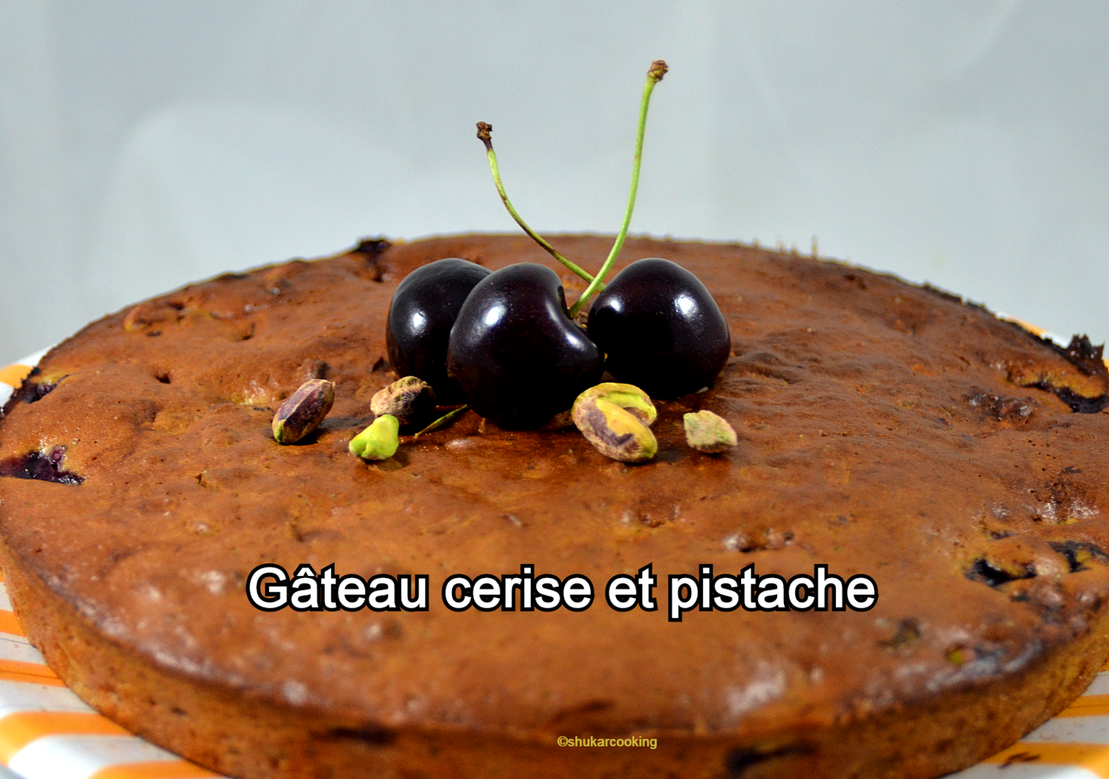 Gateau Cerise Pistache Recette Par Shukarcooking