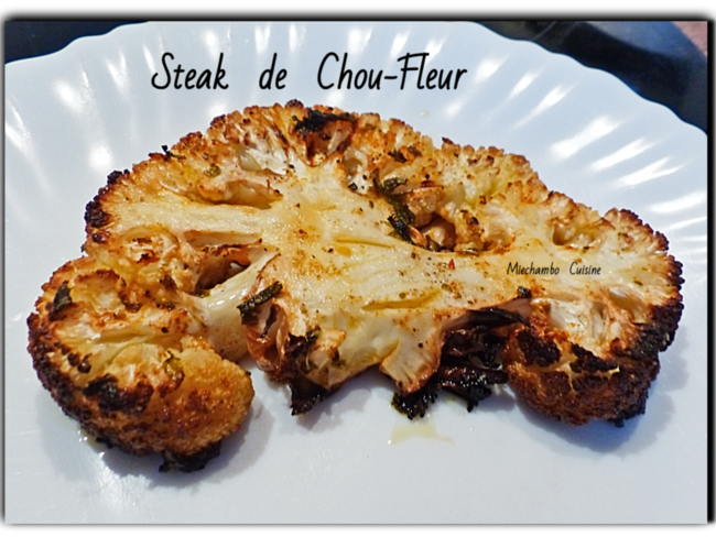 Steak De Chou Fleur Recette Par Miechambo Cuisine