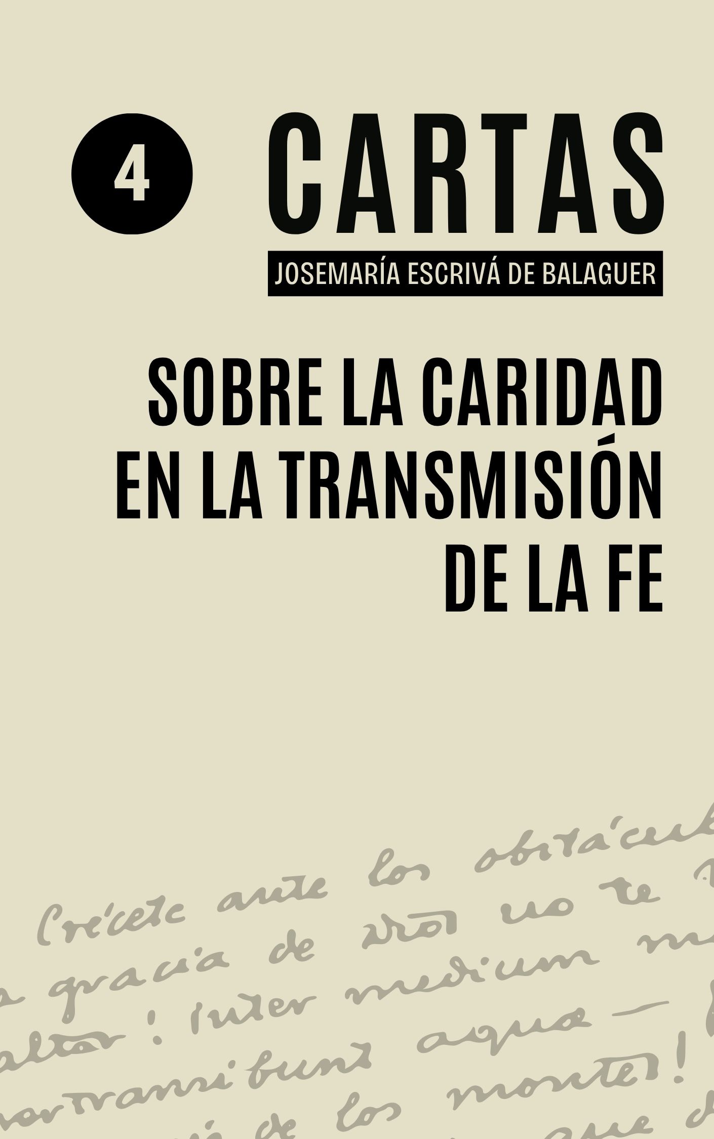 Carta de san Josemaría sobre la caridad en la transmisión de la fe