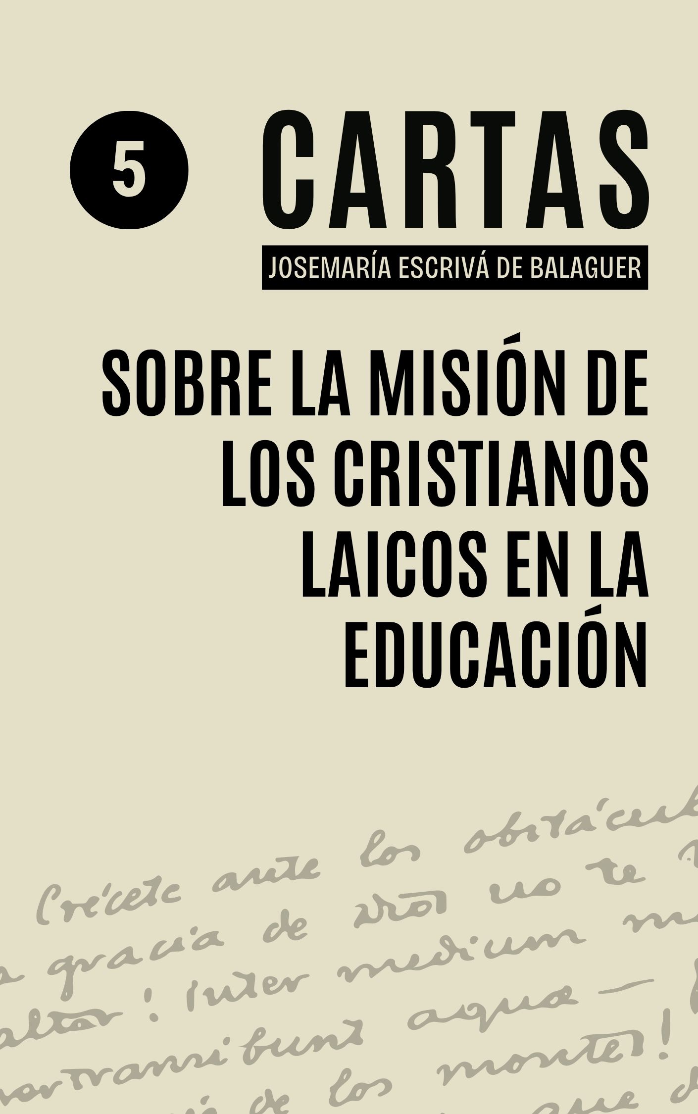 Portada de la Carta de san Josemaría sobre la misión de los cristianos laicos en la educación