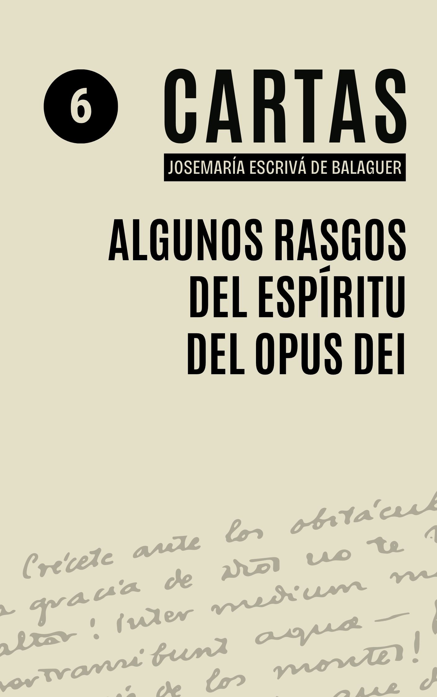 “Carta de san Josemaría sobre algunos rasgos del espíritu del Opus Dei”