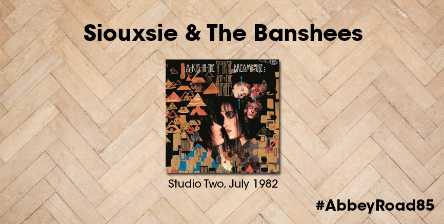 85 Years Of Music: Siouxsie & The Banshees 85 Years Of Music: Siouxsie & The Banshees
