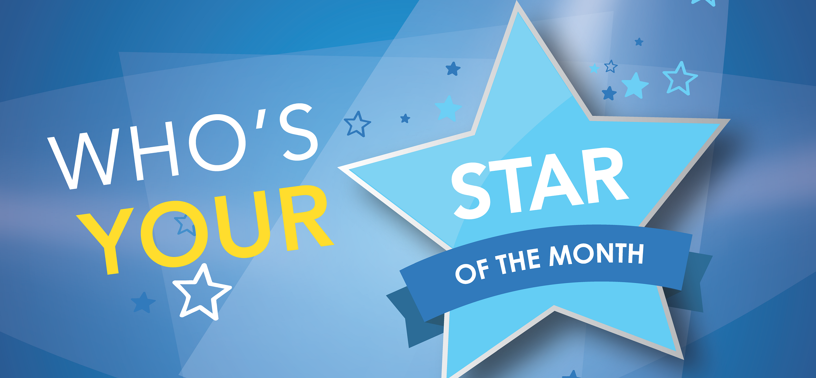 Who's your star of the month?