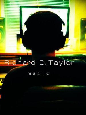 Richard D. Taylor