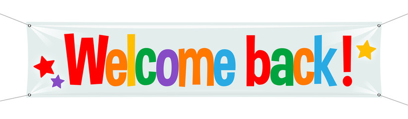 Welcome back