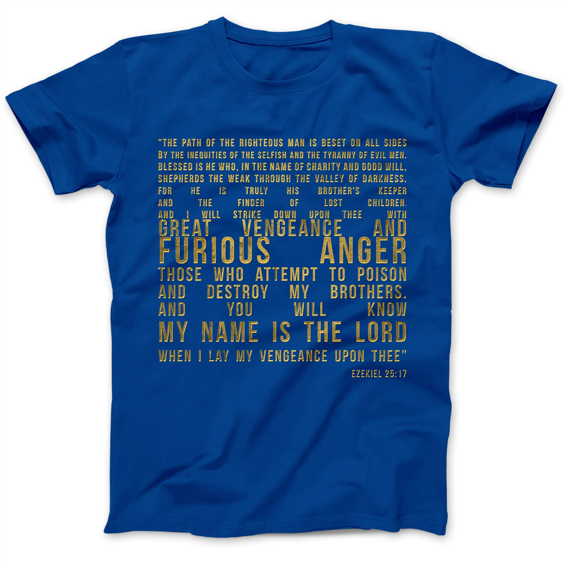 Ezekiel 25:17 T-Shirt 100/% Premium Cotton Samuel L Jackson Pulp Fiction Quote