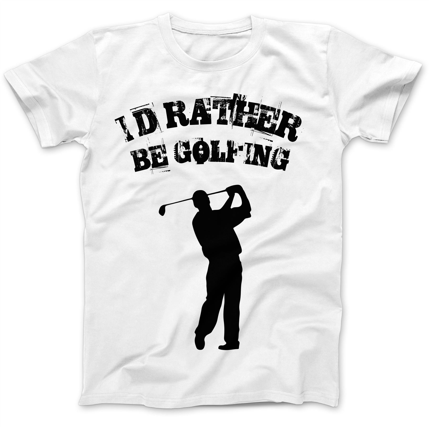 I'd Rather Be Golfing Golfer TShirt 100 Premium Cotton Funny Gift