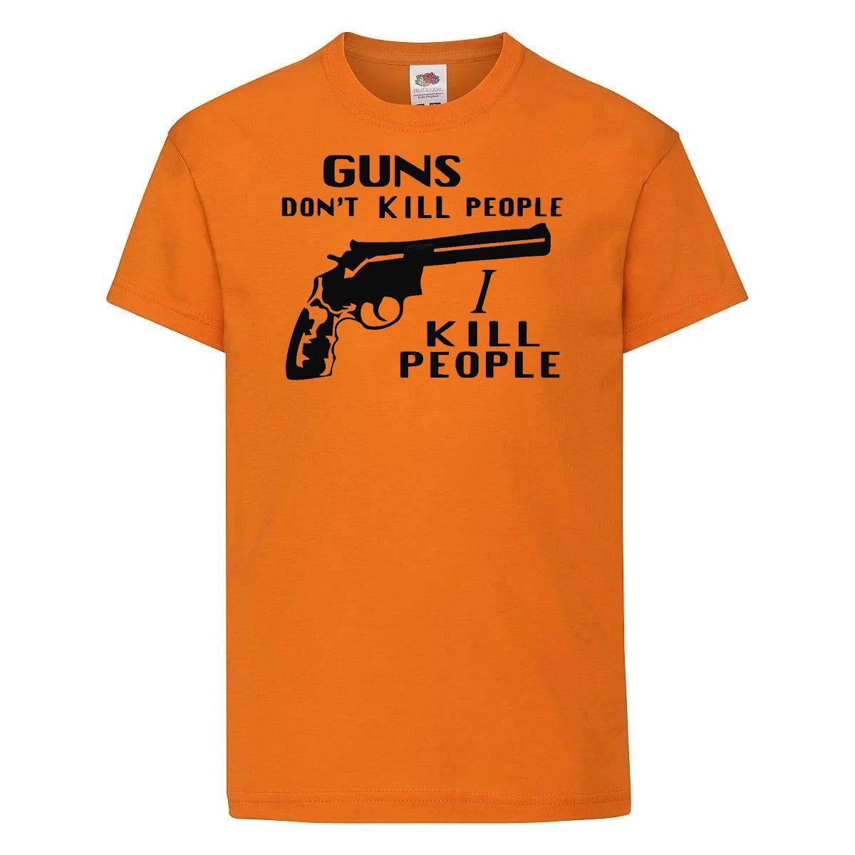 Adults Guns Dont Kill People i Kill People Richard Kiel Orange Unisex T-Shirt - Picture 13 of 14