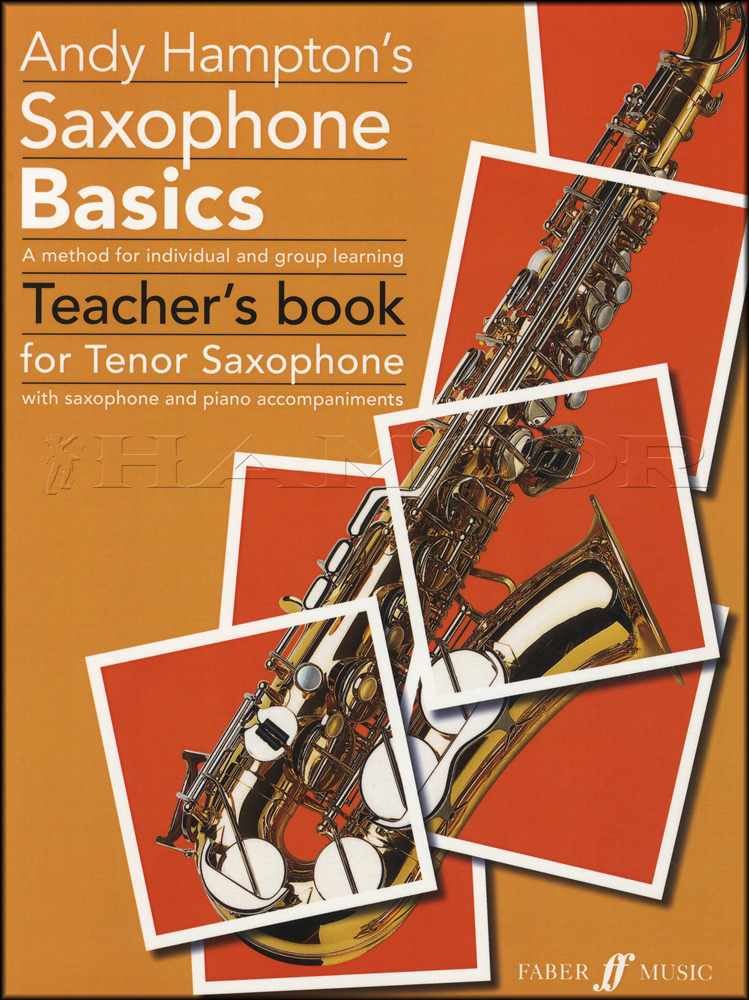 Tenor Saxophone Basics Teachers sheet Music Book Andy Hampton eBay