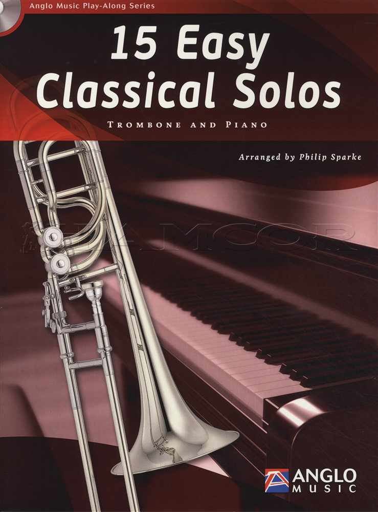 15 Easy Classical Solos for Trombone BC and TC Sheet Music Book & CD