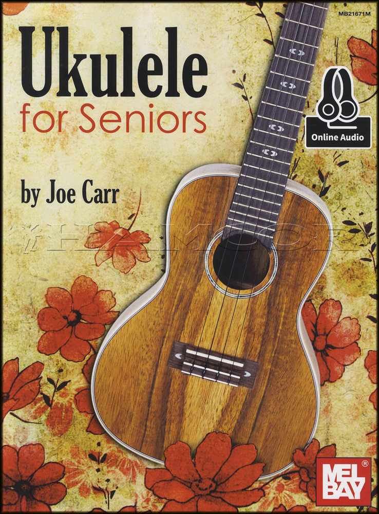 Ukulele for Seniors Sheet Music Book with Audio Learn How To Play