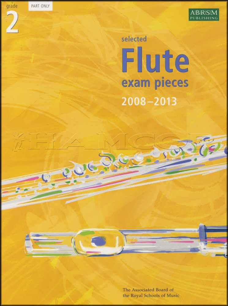 Flute Exam Pieces 20082013 Grade 2 Part Only ABRSM Sheet Music Book