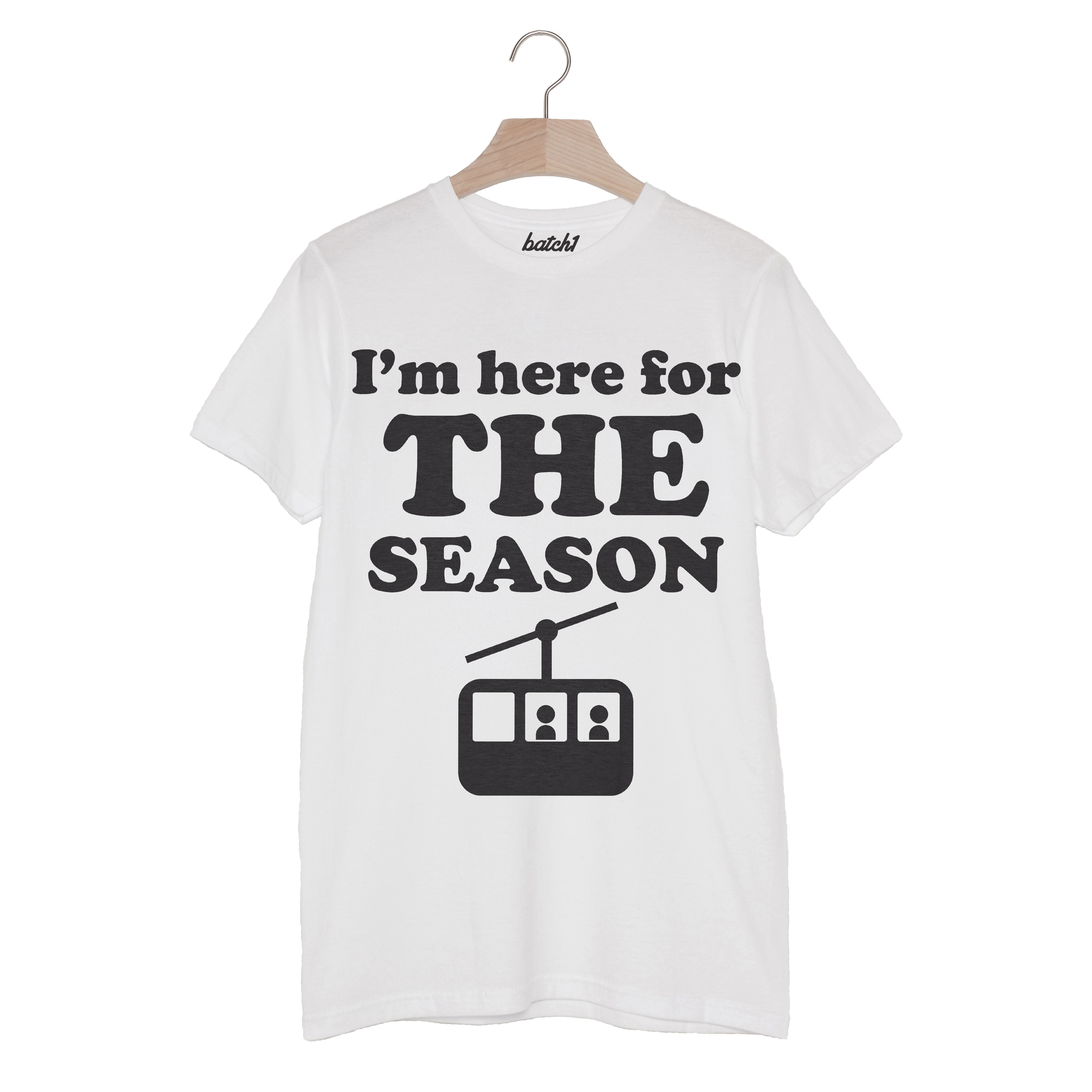 Batch1 Here for the Season Men’s Retro Après Ski Snowboard Funny Slogan T-Shirt - Picture 1 of 4