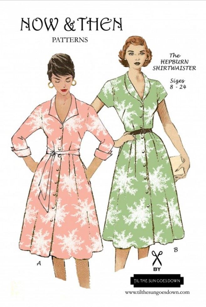 Now And Then Patterns Sewing Pattern The Hepburn Shirtwaister