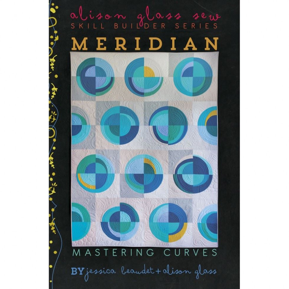 Alison Glass Quilting Pattern Meridian Alison Glass Quilting Pattern Meridian