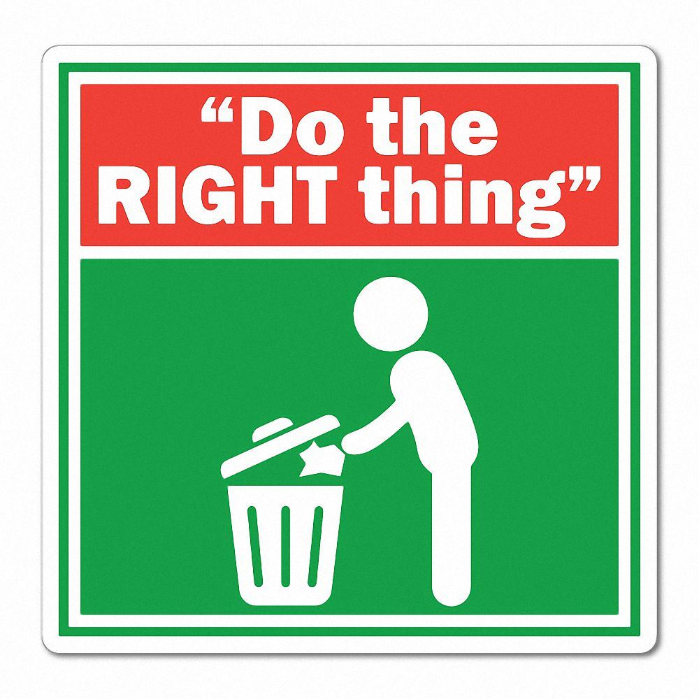Do The Right Thing Anti Littering Rubbish Bins Sticker Decal Safety Sign Car eBay