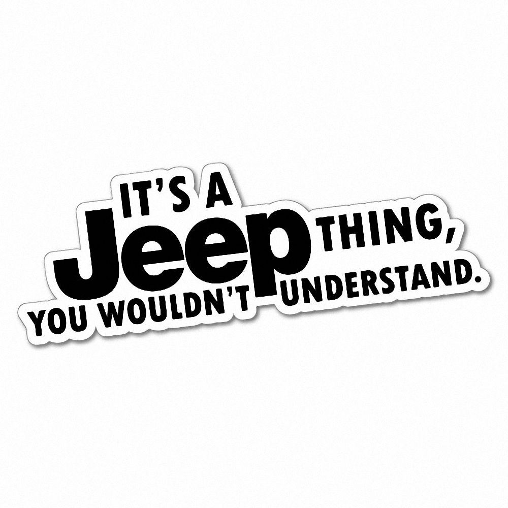 IT’S A JEEP THING Sticker Decal 4x4 4WD Funny Ute #5651E | eBay