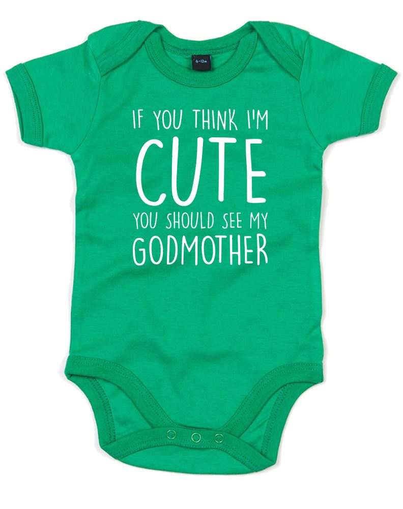 If You Think I'm Cute You Should See My Godmother, Printed ...