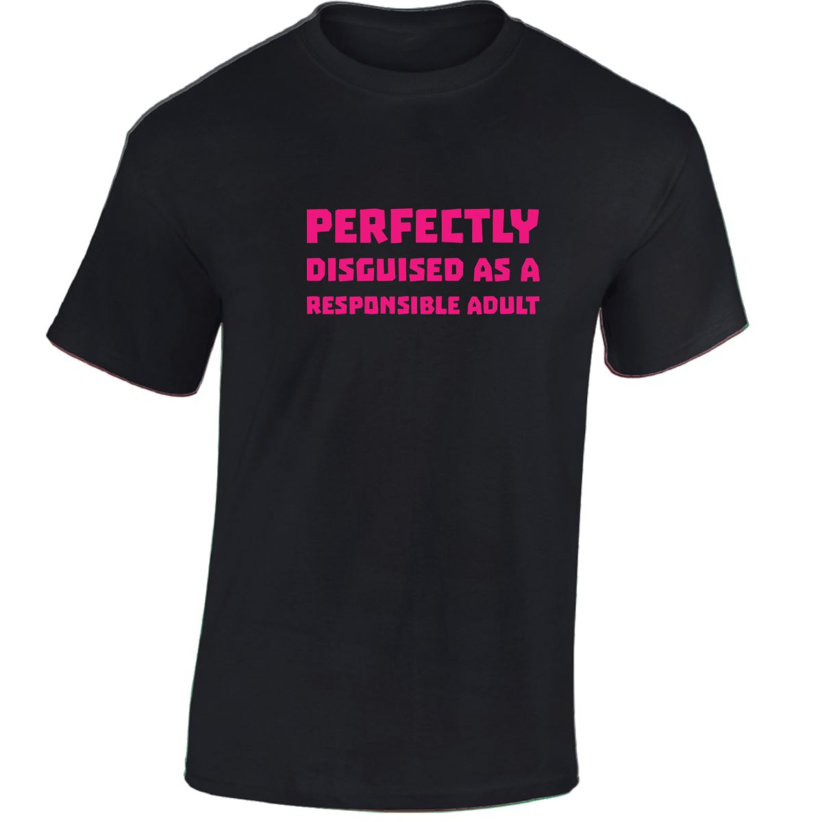 Perfectly Disguised As A Responsible Adult Funny Mens Womens T shirt Slogan Tee - Picture 4 of 48