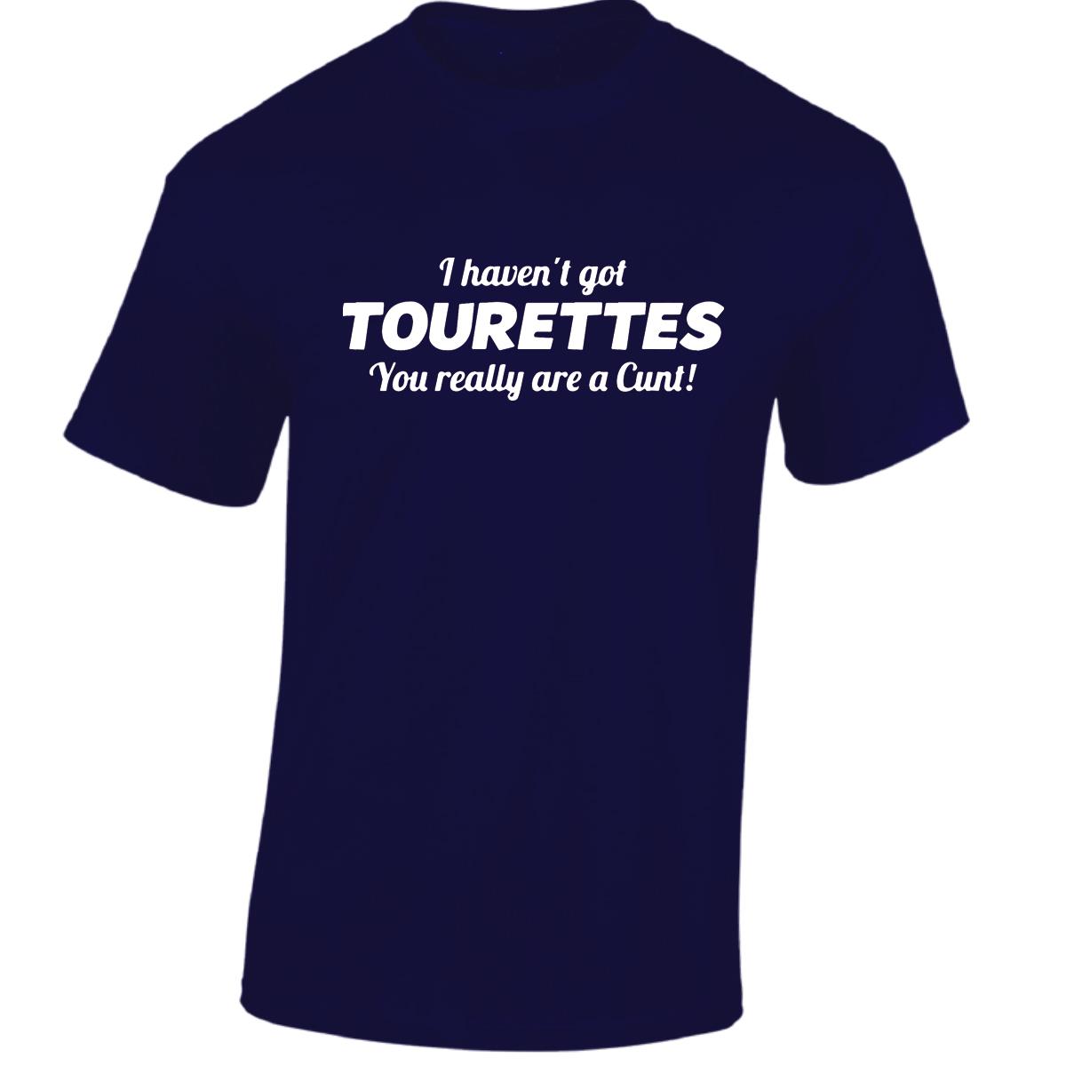 Tourettes C**t Funny Adult Humour Slogan Joke Men Women Unisex Gift Cool Tshirt - Picture 29 of 48