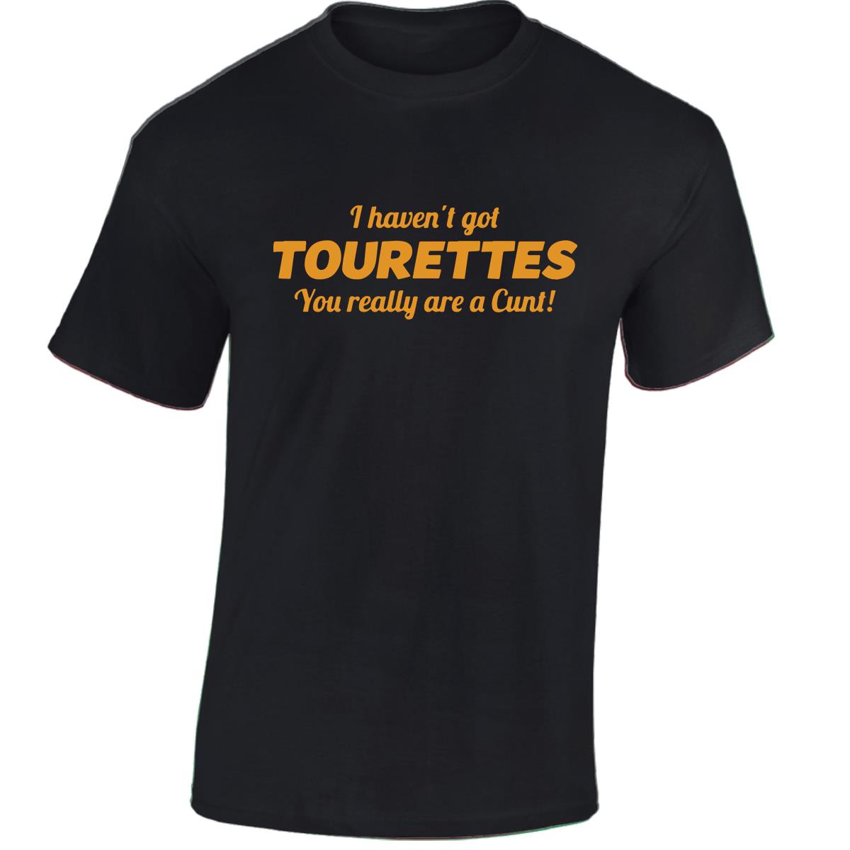 Tourettes C**t Funny Adult Humour Slogan Joke Men Women Unisex Gift Cool Tshirt - Picture 3 of 48