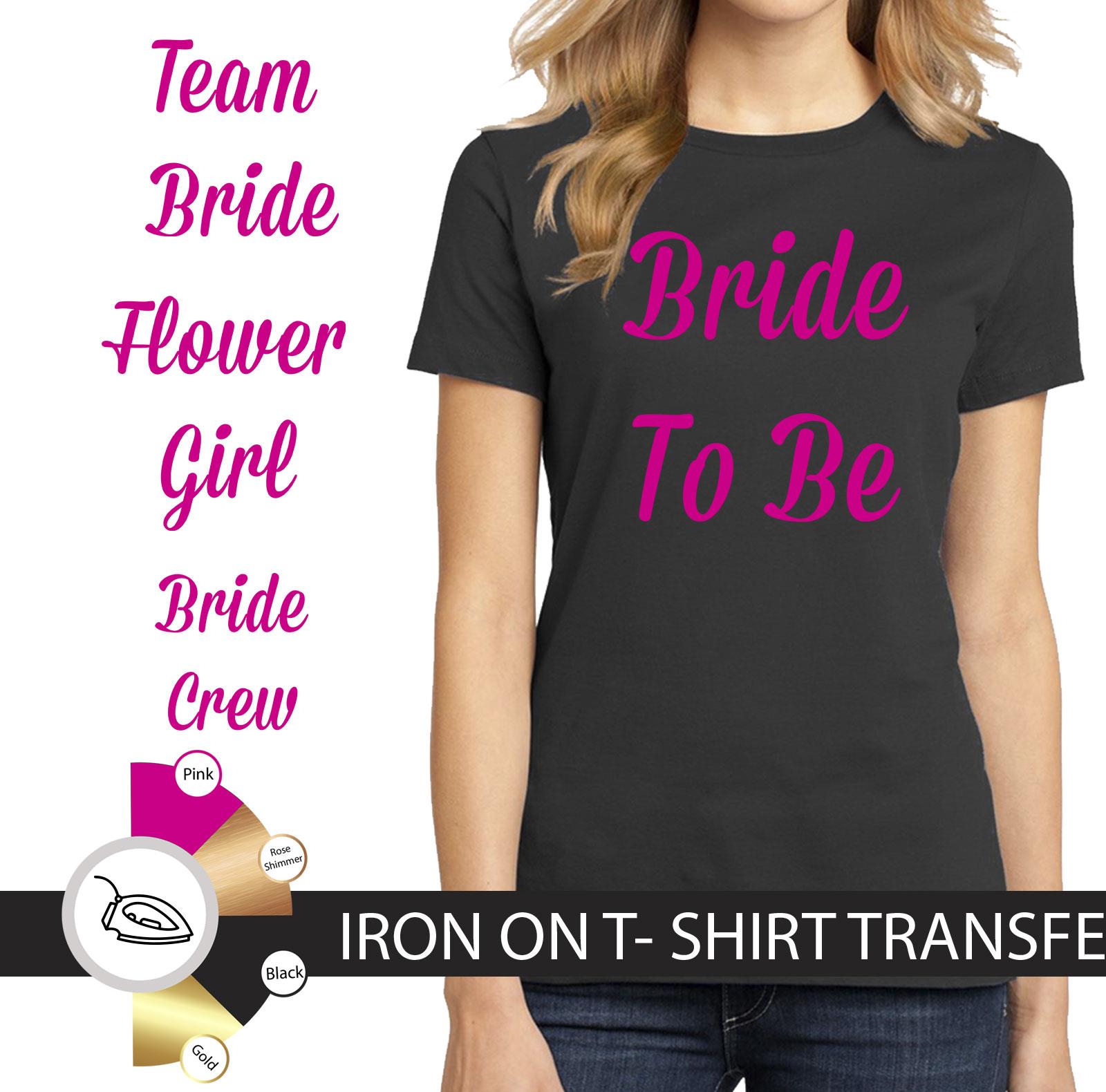 PERSONALISED IRON ON T SHIRT HEAT TRANSFER YOUR TEXT BRIDE HEN DO SPARKLE VINYL