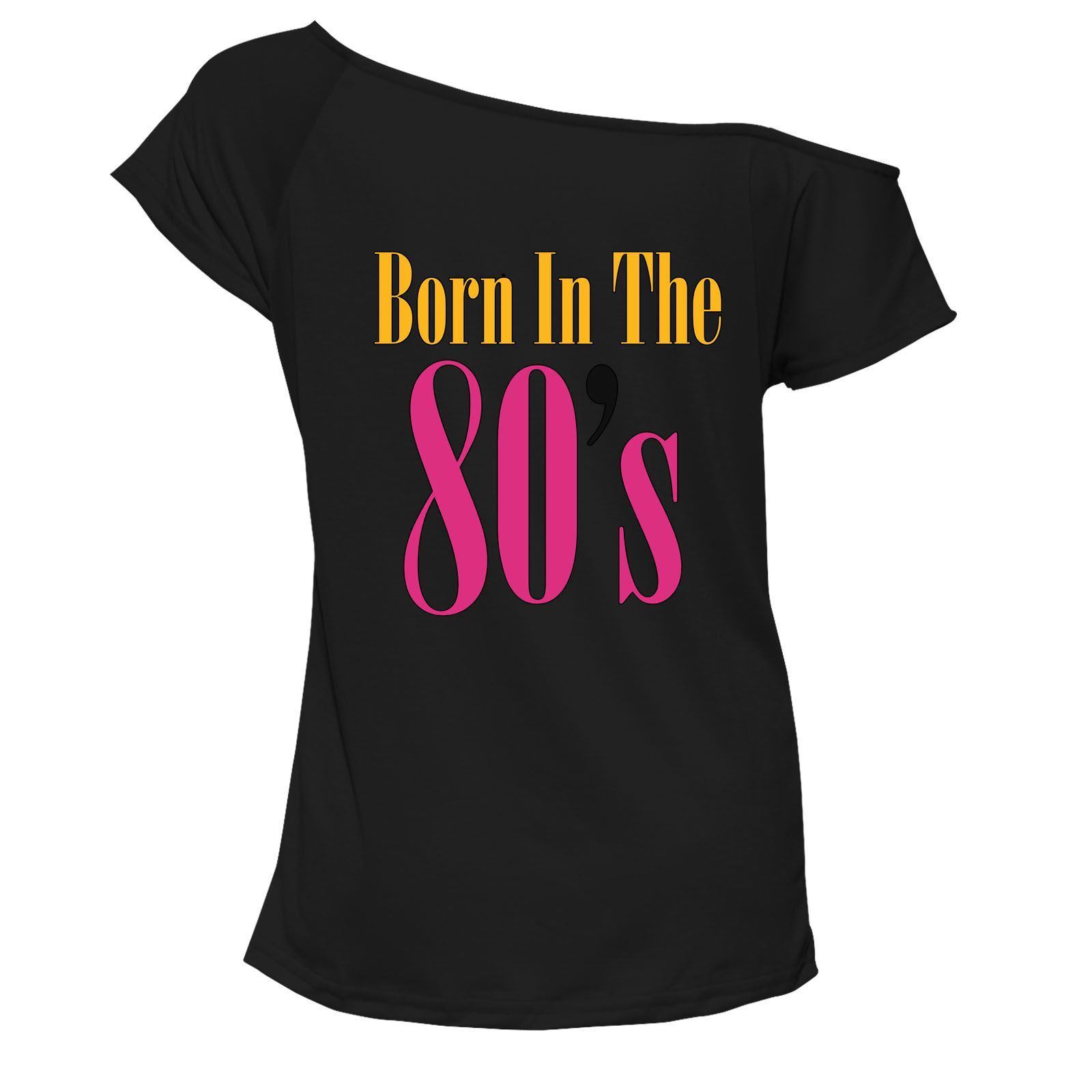 Born In The 80's T Shirt Top Damen Schulterfrei Retro Party Outfit 7034 Paket - Bild 2 von 12