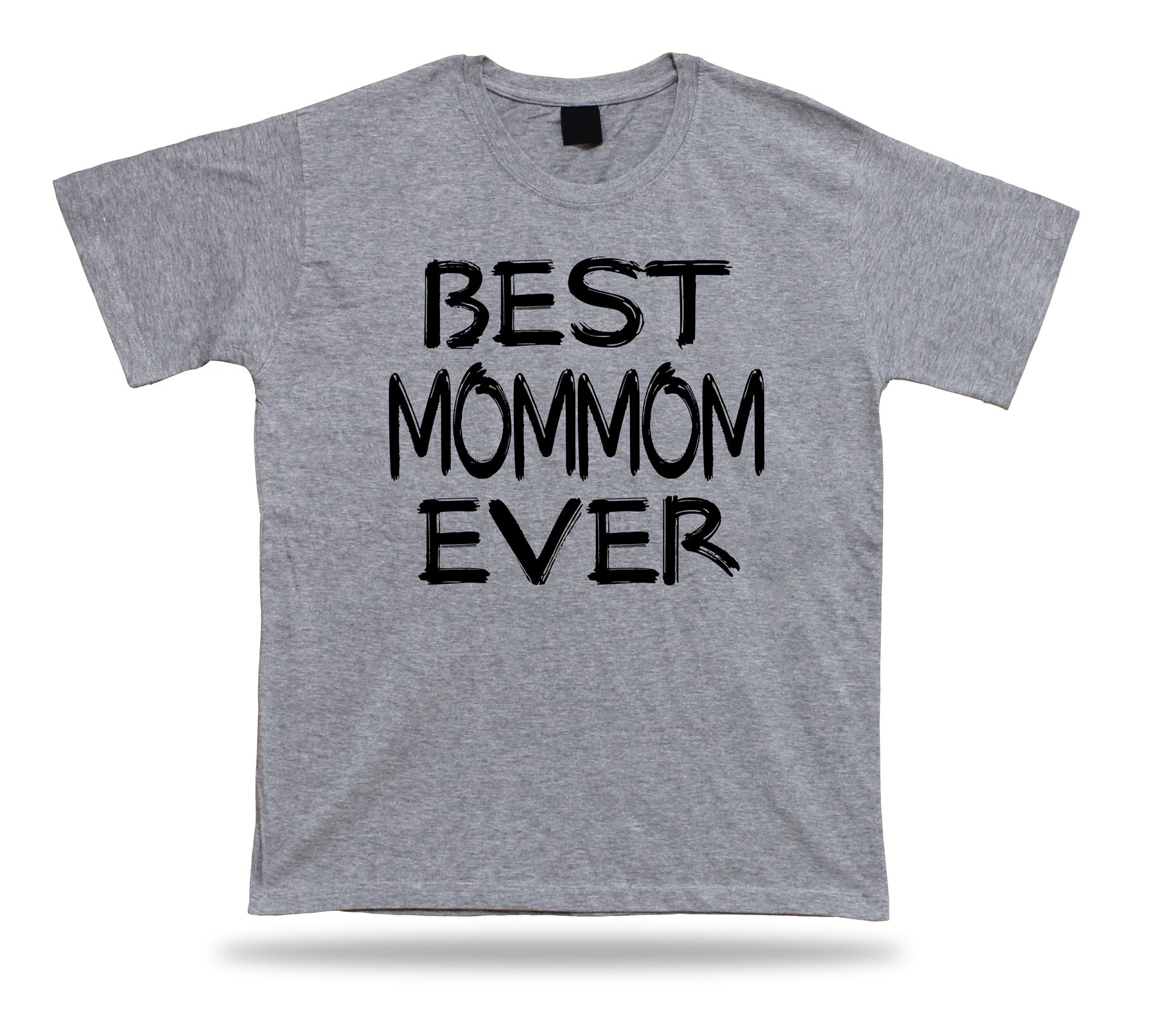 Best No1 mommom Ever T-shirt Funny Happy day super Gift Idea birhday present Tee - Foto 5 di 8