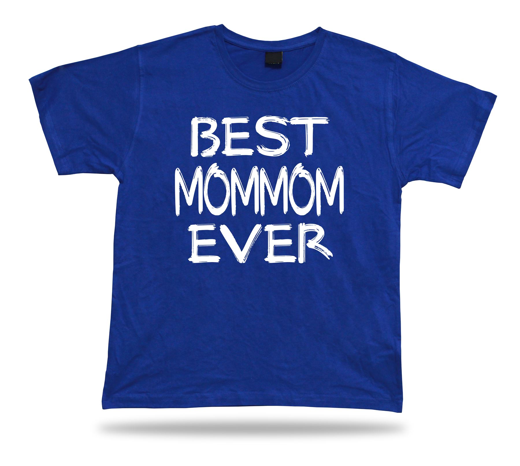 Best No1 mommom Ever T-shirt Funny Happy day super Gift Idea birhday present Tee - Foto 3 di 8