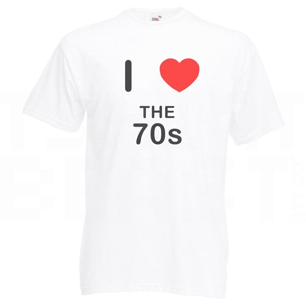 The 70's I Love T-Shirt Tee Erwachsene Rundhals Kurzarm - Bild 31 von 34