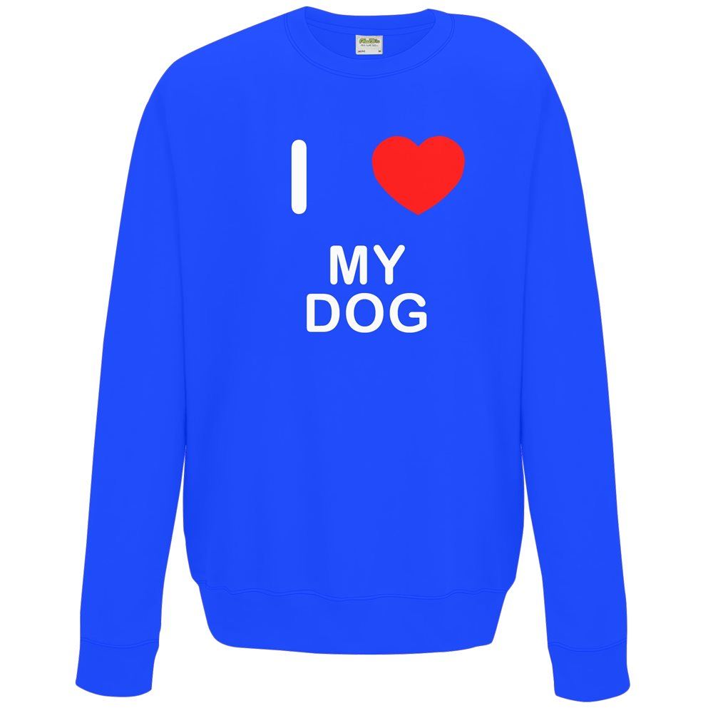 My Dog I Love Sweater Pullover Adult Crew Neck Long Sleeved Sweatshirt - Picture 15 of 34