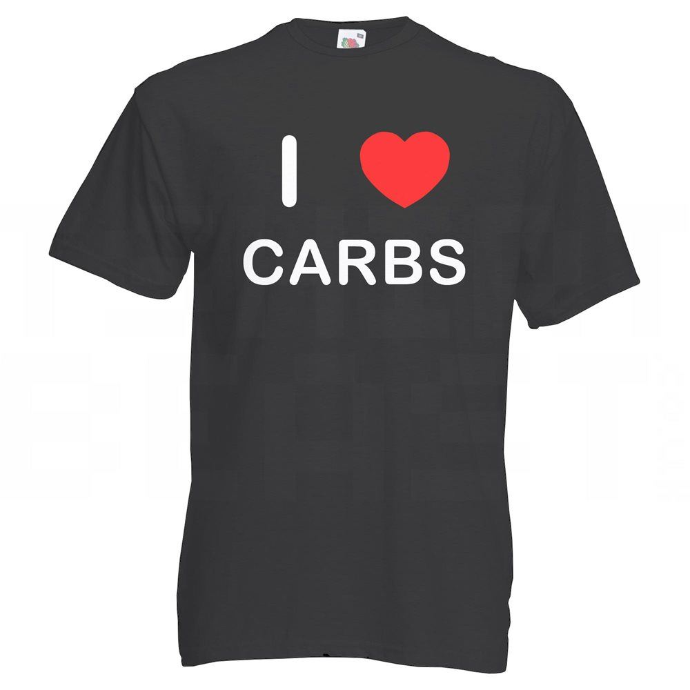 Carbs I Love T Shirt Tee Adult Crew Neck Short Sleeved - Picture 9 of 34
