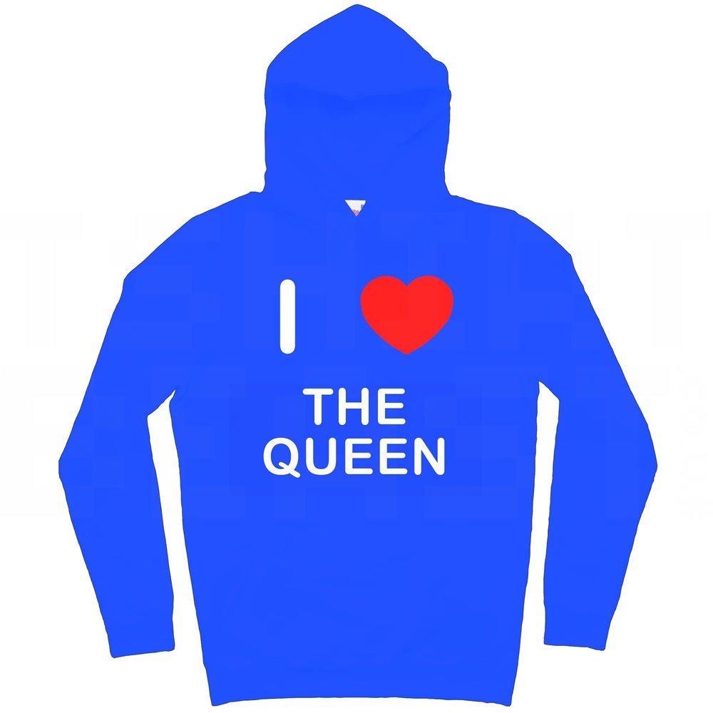 The Queen I Love Hoodie Pullover Adult Long Sleeved - Picture 15 of 34