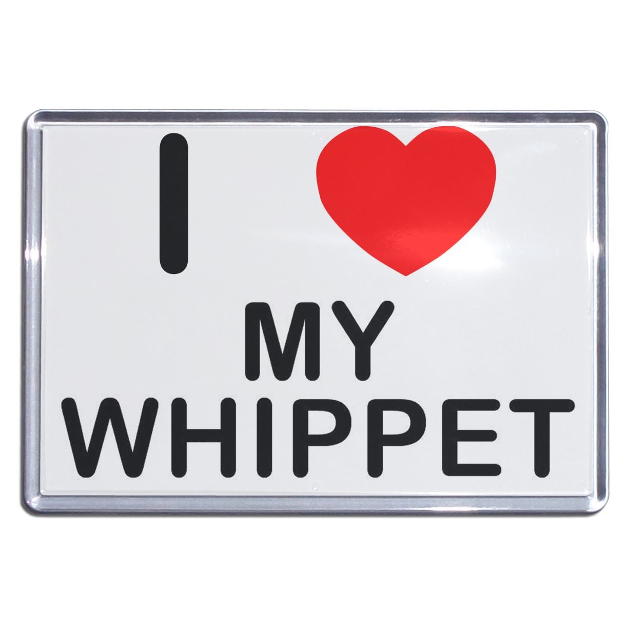 My Whippet Plastic Fridge Magnet (S, M, L, XL) - Picture 3 of 10