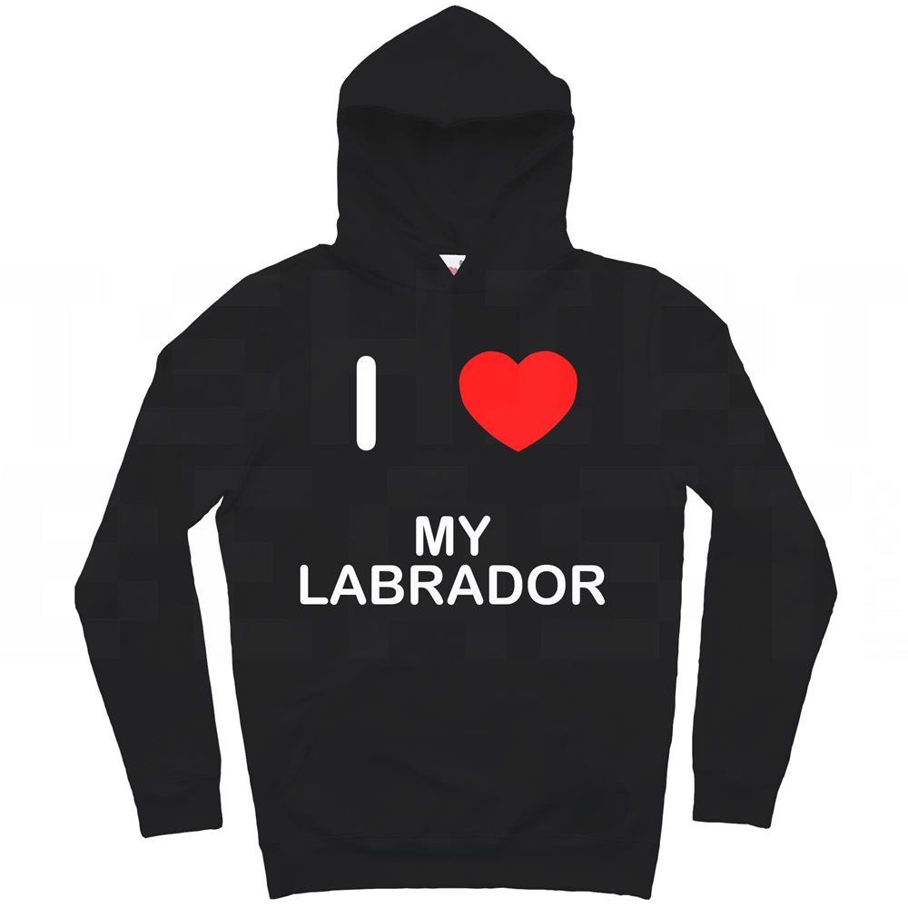 My Labrador I Love Hoodie Pullover Adult Long Sleeved - Picture 9 of 34