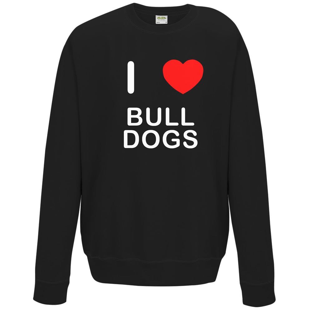 Bull Dogs I Love Sweater Pullover Adult Crew Neck Long Sleeved Sweatshirt - Picture 5 of 34