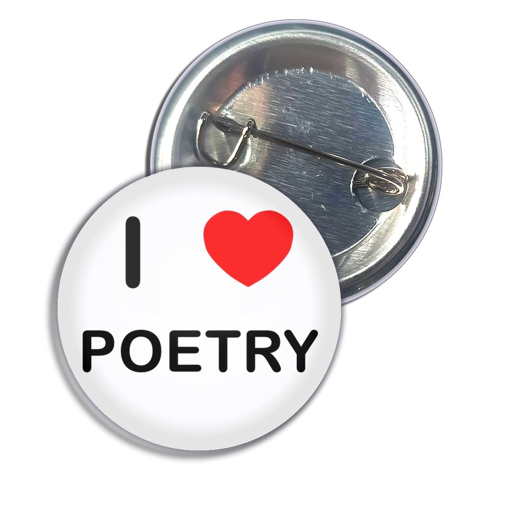 Poetry I Love Heart Button Badge Pin Badge (25, 55 or 77mm) - Picture 3 of 8