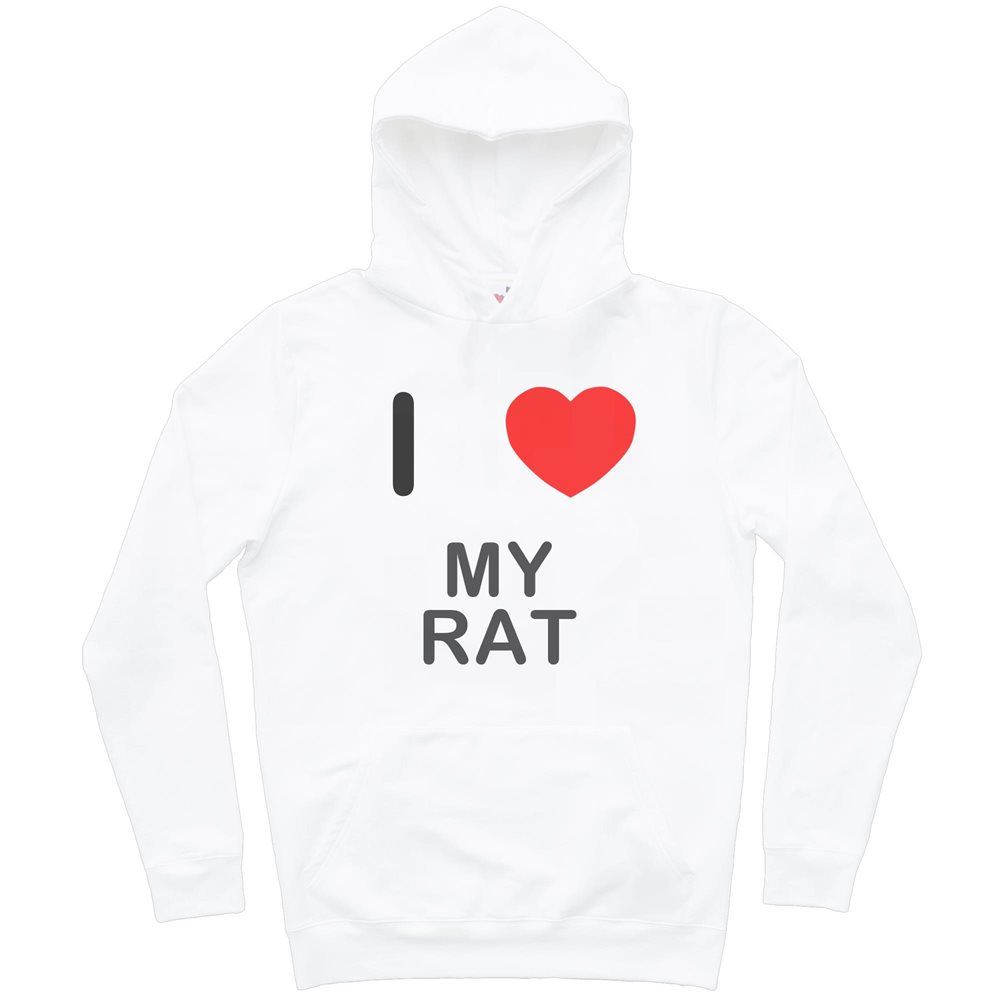 I Love My Rat Hoodie