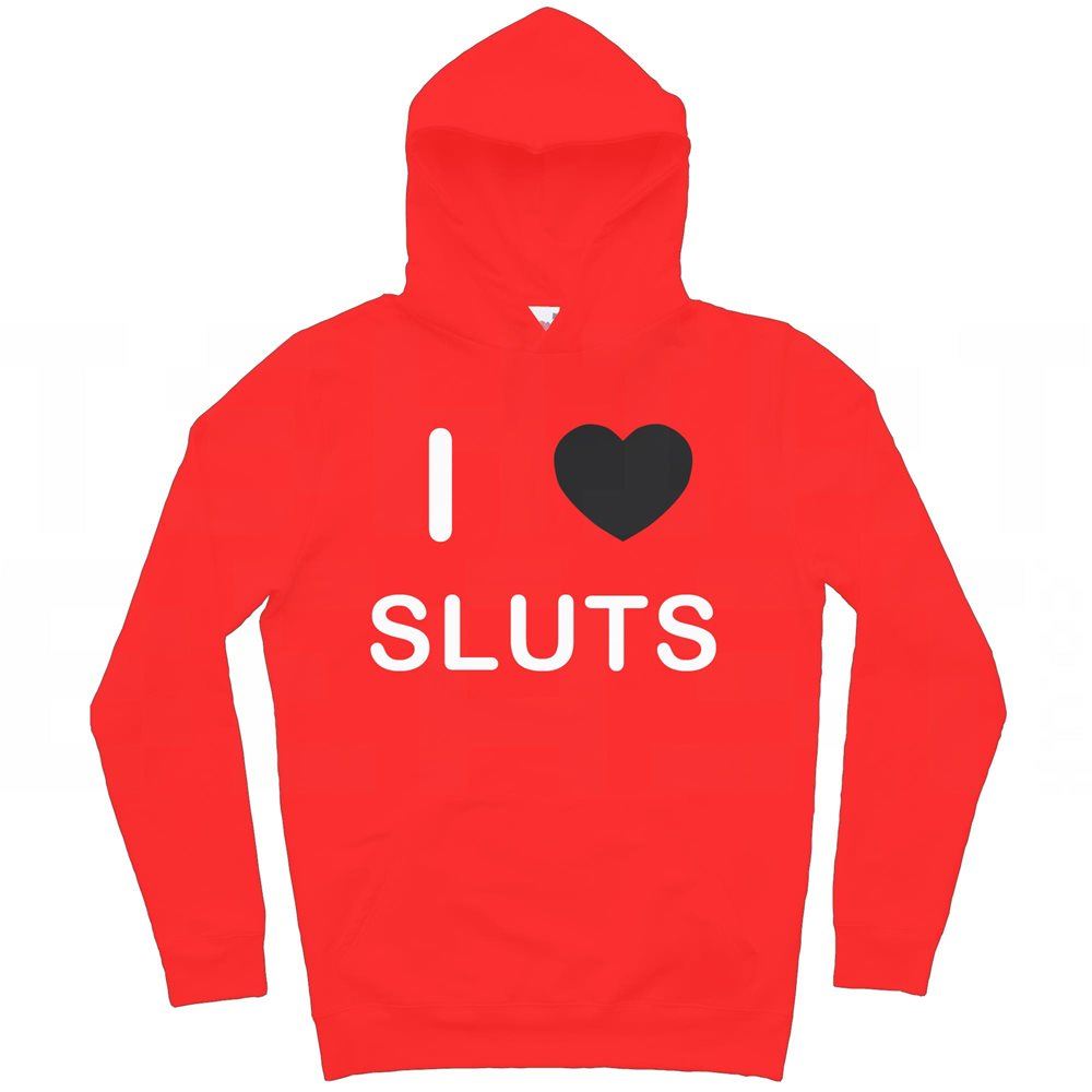 Sluts I Love Hoodie Pullover Adult Long Sleeved - Picture 25 of 34