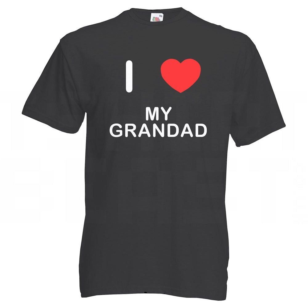 My Grandad I Love T-Shirt Tee Erwachsene Rundhals Kurzarm - Bild 7 von 34