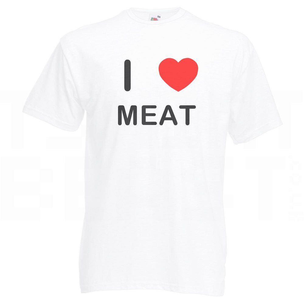 Meat I Love T Shirt Tee Adult Crew Neck Short Sleeved - Picture 31 of 34
